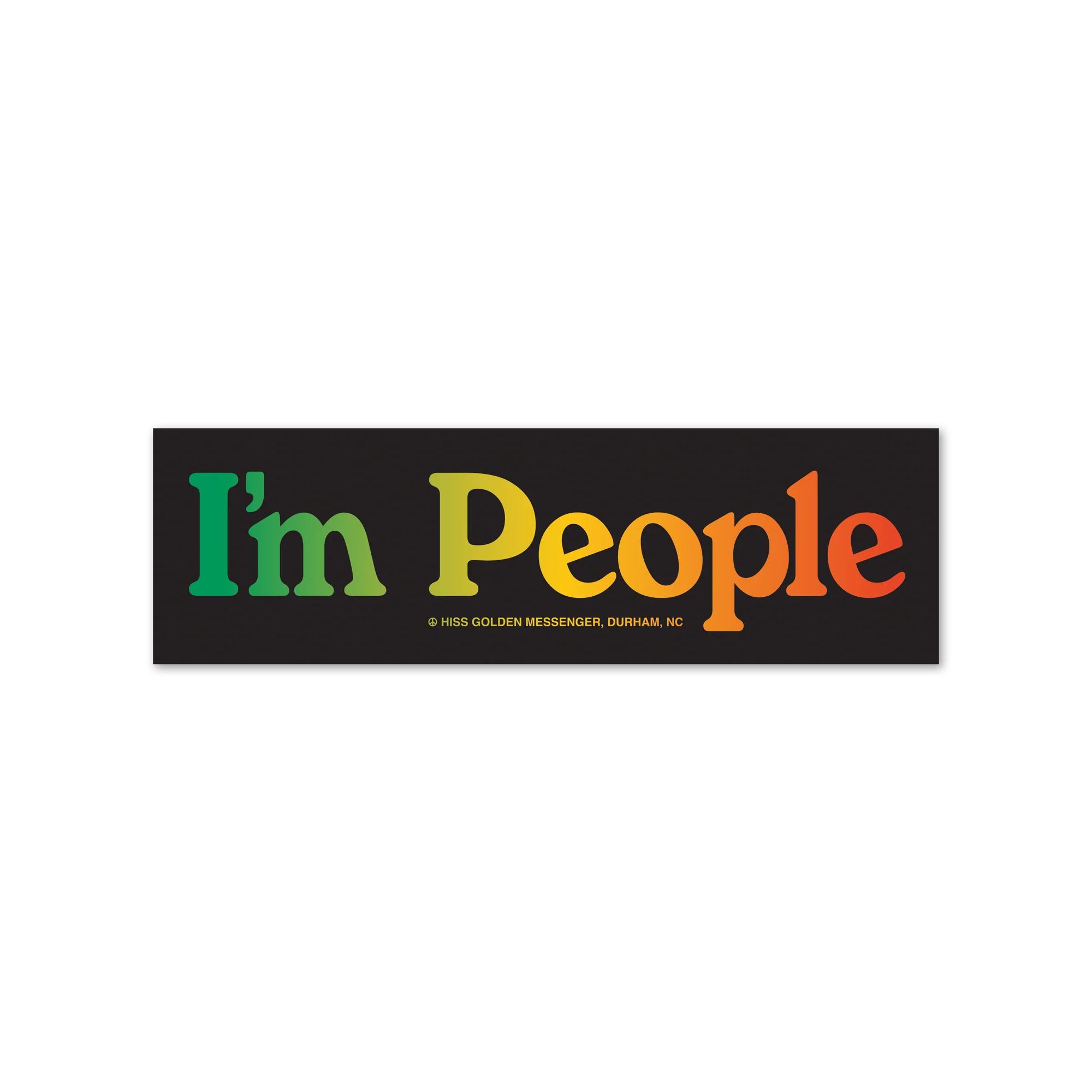I'm People GYR Bumper Sticker
