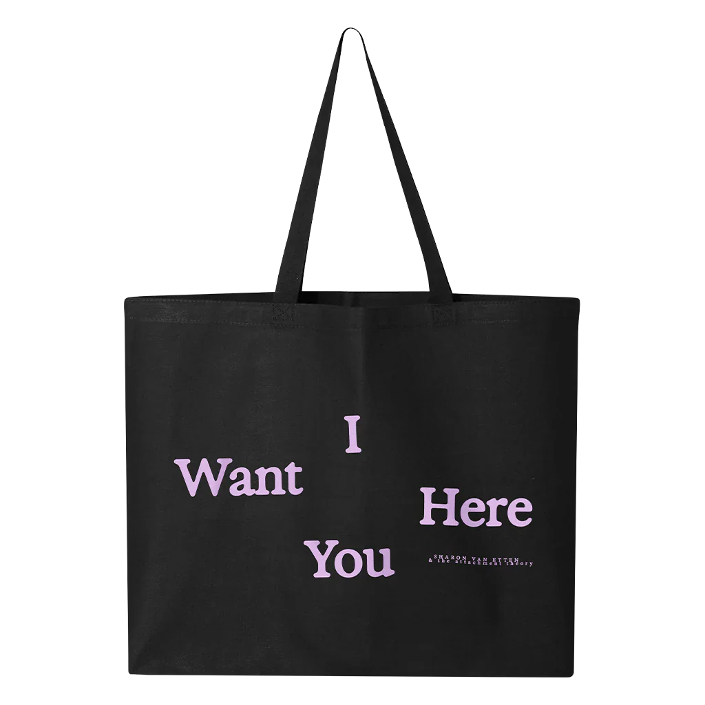 I Want You Here Totebag